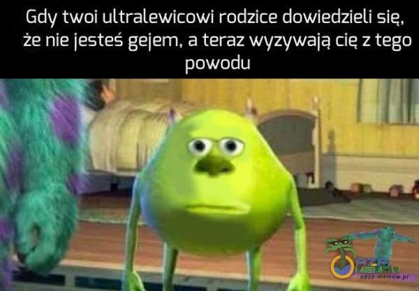 Gdy twoi ultralewicowi rodzice dowiedzieli się, że nie jesteś gejem, a teraz wyzywają cię z tego