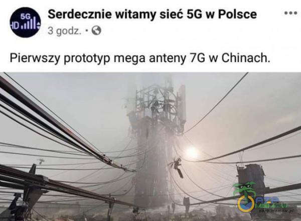 m Serdecznie witamy sieć 5Gw Polsce *** GMIE . z 3 godz * © Pierwszy prototyp mega anteny 7G w Chinach. BP