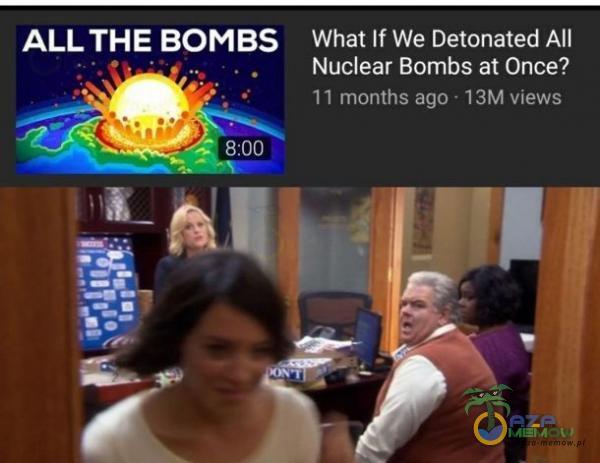 ap C BEMSS what If We Detonated All 5 Nuclear Bombs at Once? UE WA ODW)