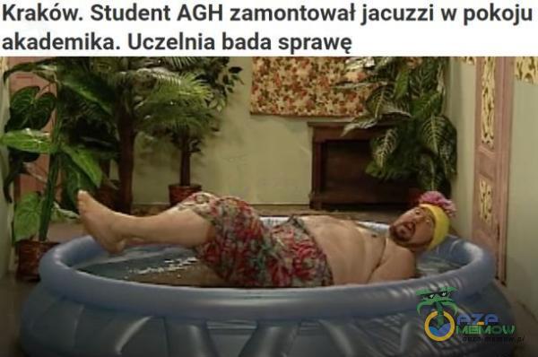 Kraków. Student AGH zamontowal jacuzzi w pokoju akademika. Uczelnia bada sprawę _:m ,_ . | I- 5 5 l