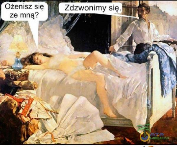 Ożenisz się ze mną? Zdzwonimy się.