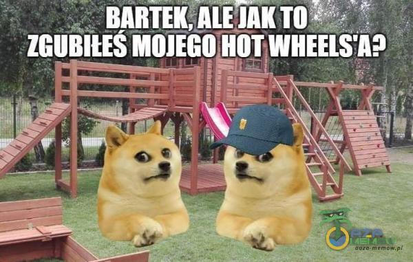 BARiEK, TO ZGUBIUS MOJEGO HOT WHEELS A