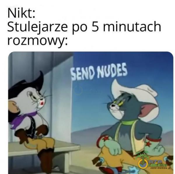 Nikt: Stulejarze po 5 minutach rozmowy: