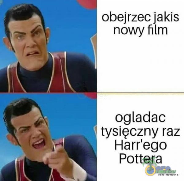 obejrzec jakis nowy film ogładac tysięczny raz Harr ego Pottera