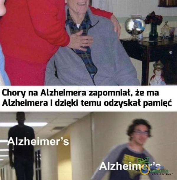 Chory na Alzheimera zapomniał, że ma Alzheimera i dzięki temu odzyskał pamięć *Izheimer s Izheimer s