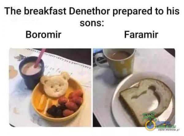 The breakfast Denethor prepared to his SONS: Boromir Faramir a