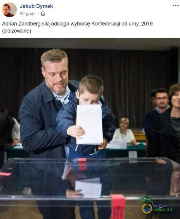 Jakub Dymek 22 godz. • G Adrian Zandberg siłą odciąga wyborcę Konfederacji od urny, 2019 (sldizowane)