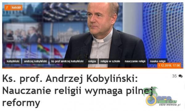 Ks. prof. Andrzej Kobyliński: Nauczanie religii wymaga pilnej reformy