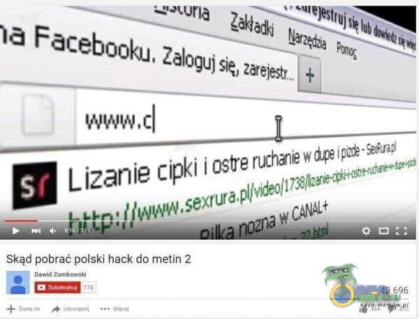 Facebooku. Zalogujsięzarełes& + .cl Lizanie Cipki i osffe Skąd pobrać polski hack do metin 2 49 696