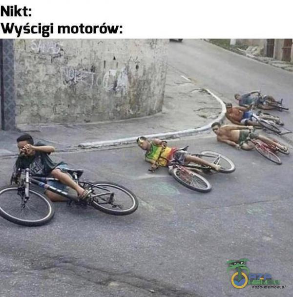 Nikt: Wyścigi motorów: HTu> -