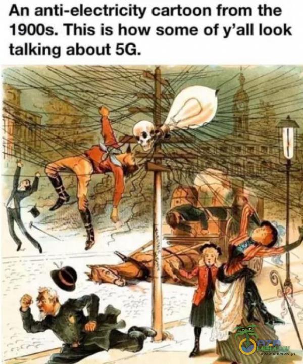 An anti-electricity cartoon from the 1900s, This is how some of y all look talking about 5G.