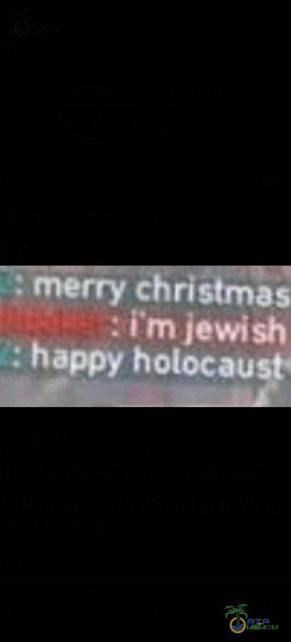 : merry christmas : i m iewish : happy holocaust