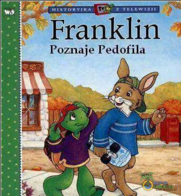 Franklin - Poznaje Pedofila