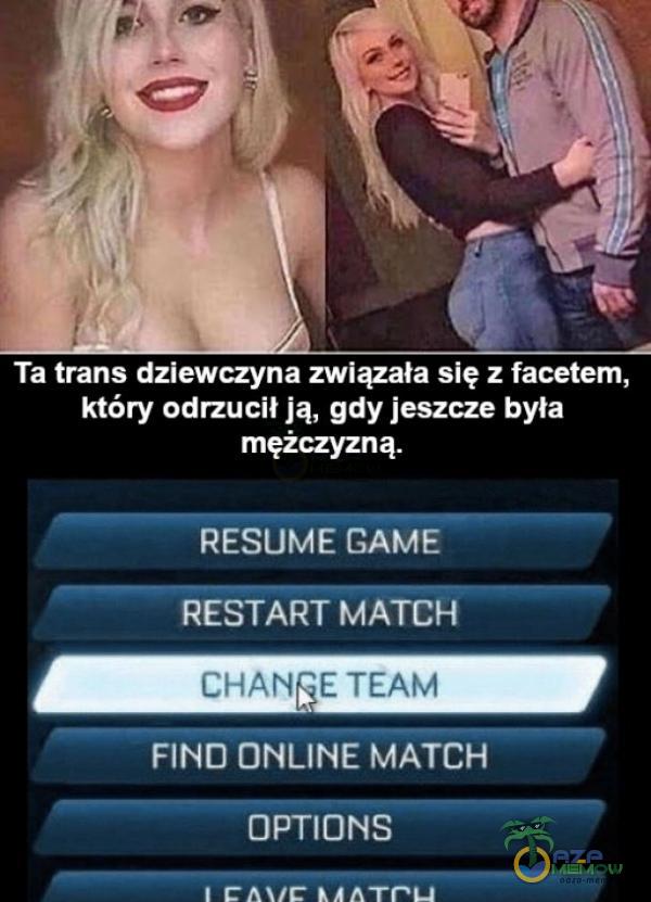 Ta trans dziewczyna związała się z facetem, który odrzucił ją, gdy jeszcze była mężczyzną. oT TTA l aa] UE Y- Rz wI