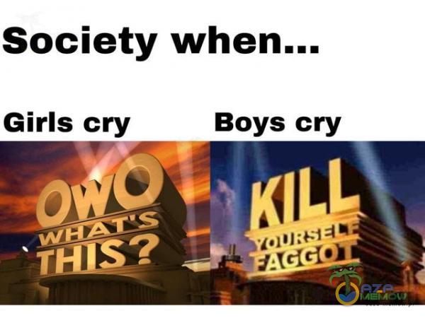 Society Girls cry Boys cry