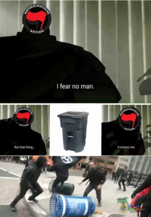 I fear no man.