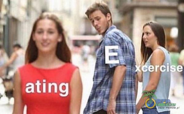 ercise ating