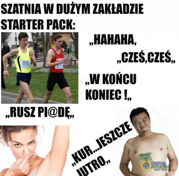 SZATNIA W DUžYM ZAKŁADZIE STARTER PACK: „HAHAHA, 86 „W KOŃCU KONIEC „RUSZ