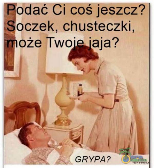 odaćCl cośjeszcz? oczek, chusteczki, oże Two• •aja?