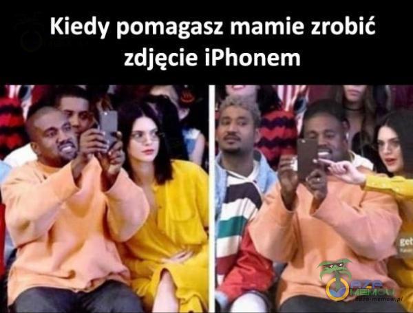 Kiedy pomagasz mamie zrobić zdjęcie iPhonem