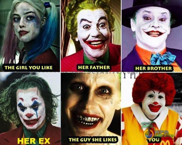 THE GIRL YOU LIKE HER E X HER FATHER THE GUY SHE LIKES HER BROTHER YOU