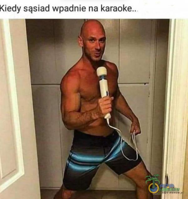 Kiedy sąsiad wpadnie na