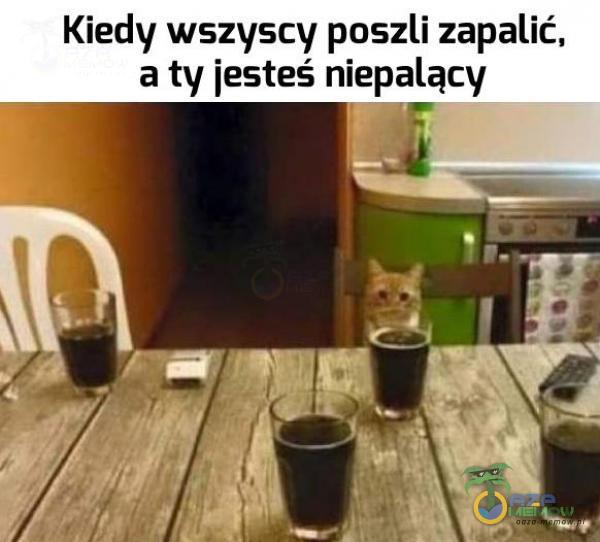 Kiedy wszyscy poszli zapalić, a ty jesteś niepalący