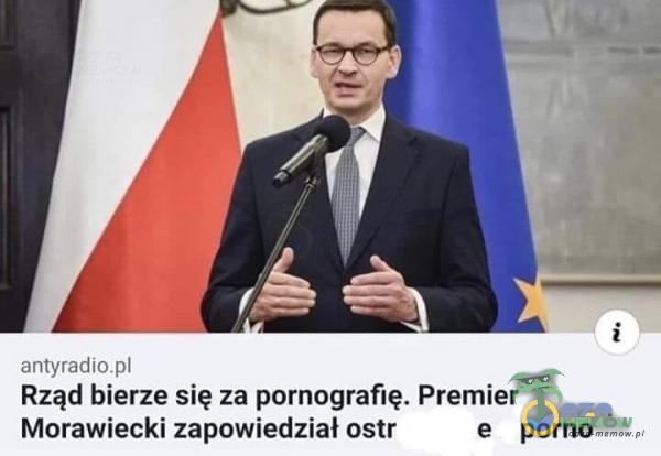 antyradio Rząd bierze się za pornografię. Premier Morawiecki zapowiedział ostr e porno