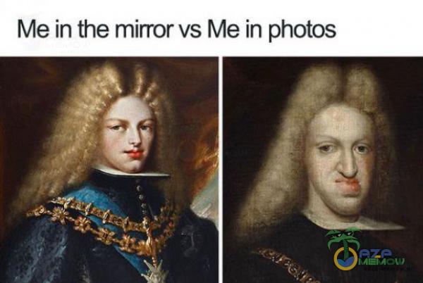 Me in the mirror vs Me in photos