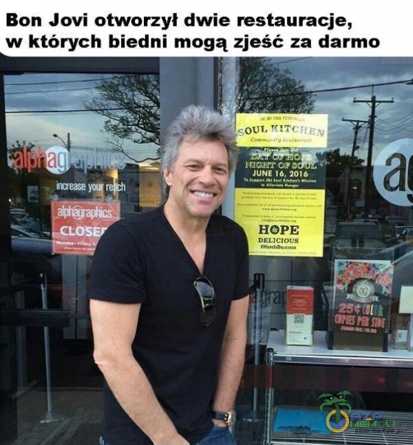 Bon Jovi otworzył dwie restauracje, w których biedni mogą zjeść za darmo SOUL JUNE 2016 HOPE DELłcrovs