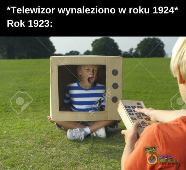 *Telewizor wynaleziono w roku 1924* Rok 1923: