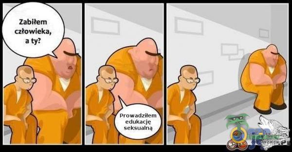 Zabiłem Prowadziłem edukację