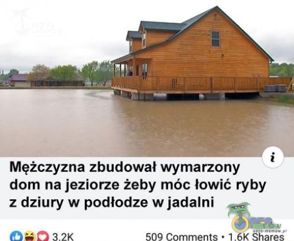 Mężczyzna zbudował wymarzony dom na jeziorze żeby móc łowić ryby z dziury w podłodze wjadalni DD 509 Comments ~ shares