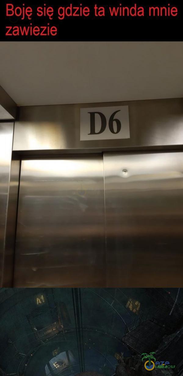 Boję się gdzie ta winda mnie zawiezie
