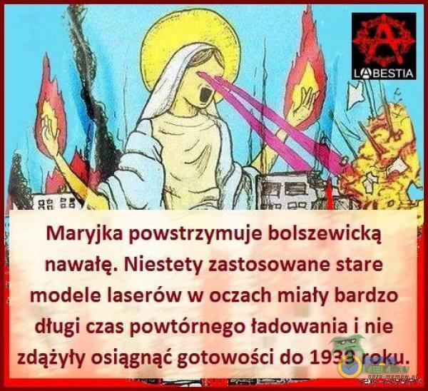 Maryjka powstrzymuje bylażewicką nawałę, Niestety zastosowane stare modele laserów w oczach miały bardze dlugi czas powtórnego ładowania i nie „zdążyły. osiągnąć Soroze do 1939 FL