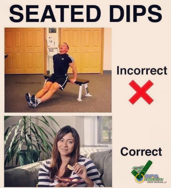 SEATED DIPS Incorrect - H c m 30 Correct