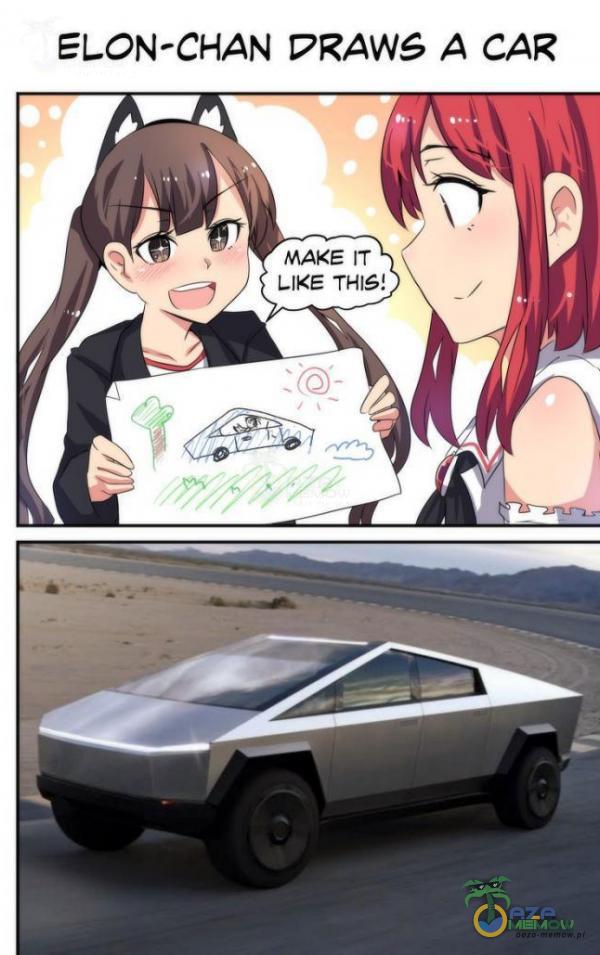 ELON-CHAN PRAWS A CAR MAKE IT LIKE THIS! //f,