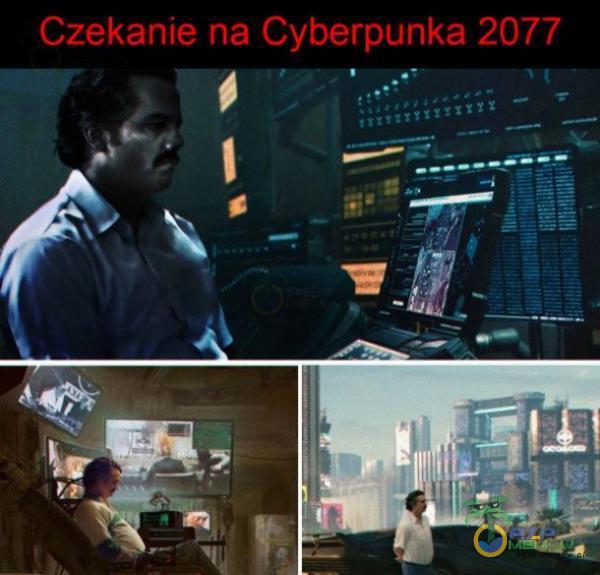 Czekanie na Cyberpunka 2077