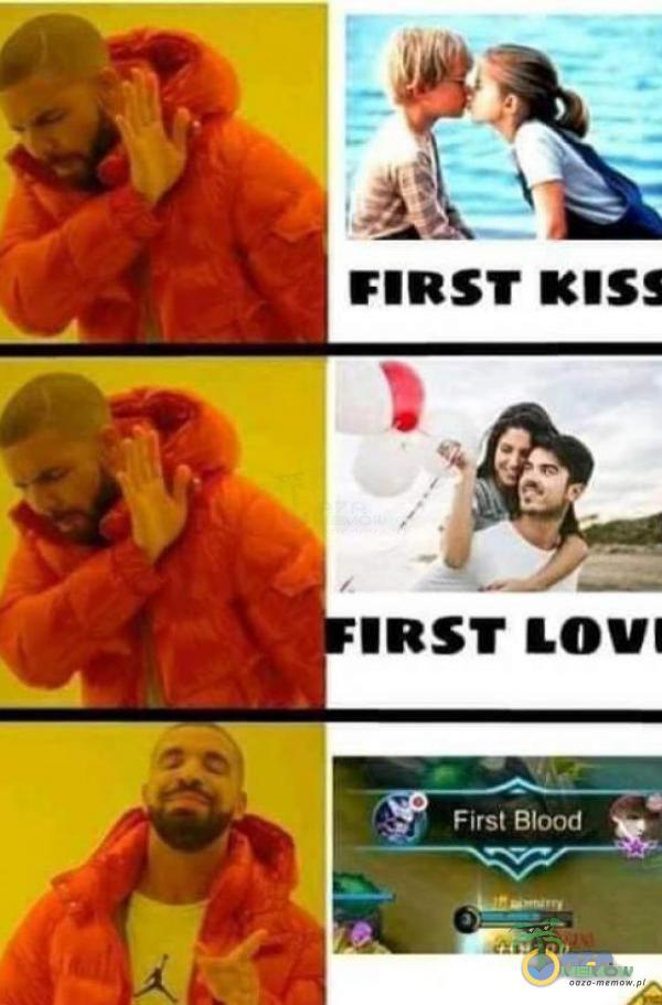 FIRST KISS ERST LOVI First Blood