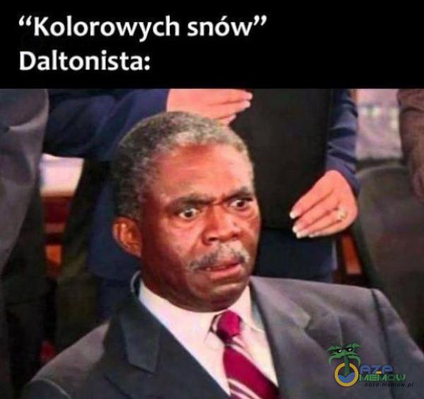 Ko Io rowych snów Daltonista: