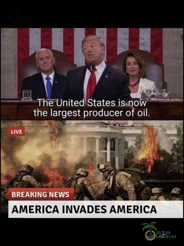 ThȚUnited States is,ąow the largest producer of oil. BREAKING NEWS AMERICA INVADES AMERICA